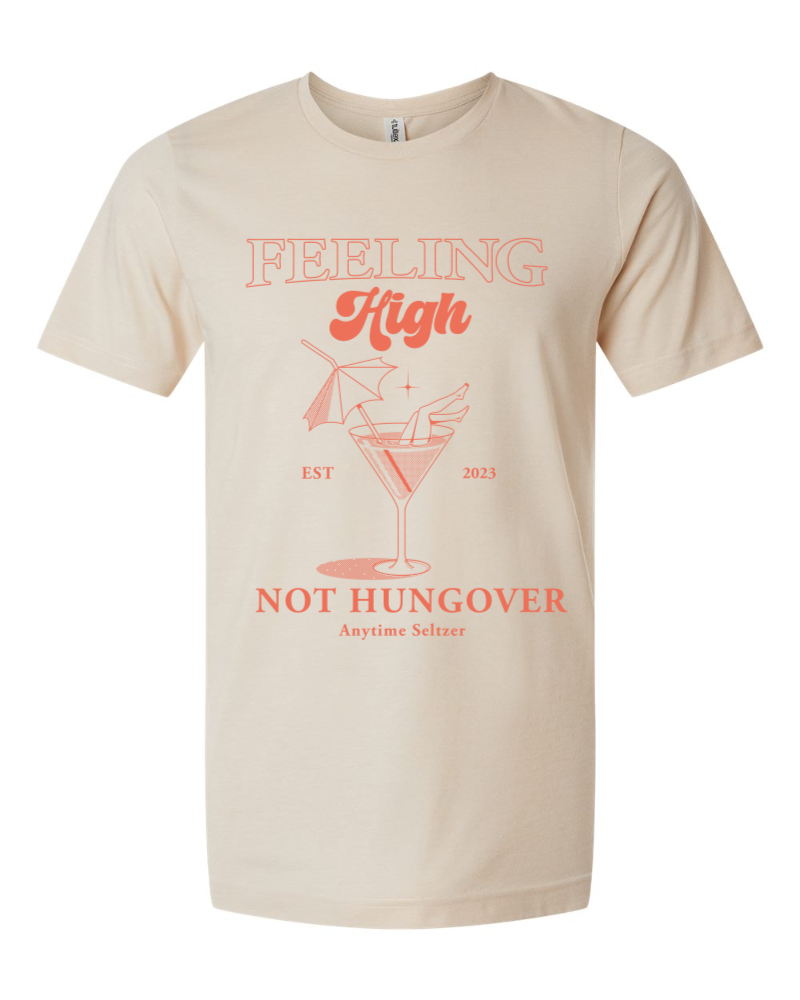 Feeling High Tee